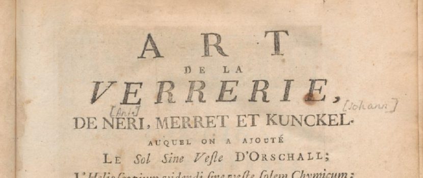 Livre – L’ Art de la verrerie de Neri, Merret et Kunckel